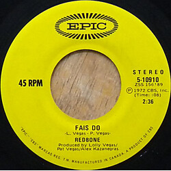 Redbone Fais Do USED VINYL 7INCH 45 RPM STEREO