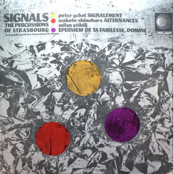 Peter Schat / Makoto Shinohara / Milan Stibilj / Les Percussions De Strasbourg Signals Vinyl LP USED