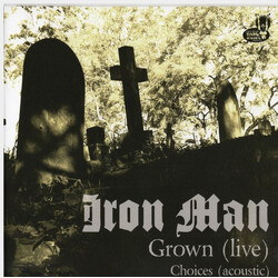 Iron Man Grown (live) / Choices (acoustic) USED VINYL 7INCH LIMITED EDITION SPECIAL EDITION STEREO