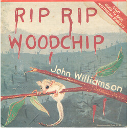 John Williamson Rip Rip Woodchip USED VINYL 7INCH 45 RPM LIMITED EDITION