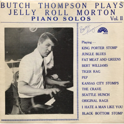 Butch Thompson Butch Thompson Plays Jelly Roll Morton Solos Vol. II Vinyl LP USED