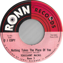 Toussaint McCall Nothing Takes The Place Of You / Nothing Takes The Place Of You USED VINYL 7INCH SINGLE 45 RPM PROMO