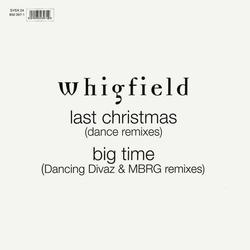 Whigfield Last Christmas (Dance Remixes) / Big Time (Dancing Divaz & MBRG Remixes) Vinyl 12" USED