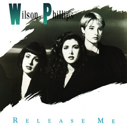 Wilson Phillips Release Me USED VINYL 7INCH 45 RPM