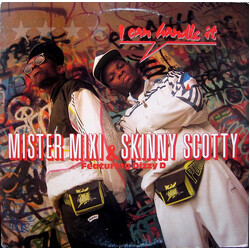 Mister Mixi / Skinny Scotty / Dizzy D I Can Handle It USED VINYL 12INCH 33 S RPM