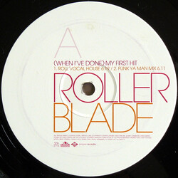 Rollerblade (When I've Done) My First Hit Vinyl 12" USED