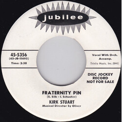 Kirk Stuart (2) Fraternity Pin USED VINYL 7INCH PROMO