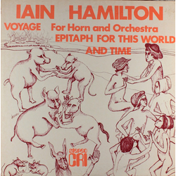 Iain Hamilton Voyage For Horn And Orchestra / Epitaph For This World And Time Vinyl LP USED