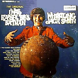 Whistling Jack Smith I Was Kaiser Bill's Batman Vinyl LP USED
