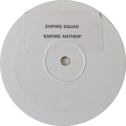 Empire Squad Empire Anthem USED VINYL 12INCH 33 S RPM SINGLE WHITE LABEL