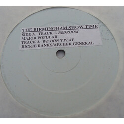 Major Popular / Jukie Ranks / Archer General / Judge Dreadie / Black Indian (3) The Birmingham Show Time USED VINYL 12INCH 33 S RPM SINGLE WHITE LABEL