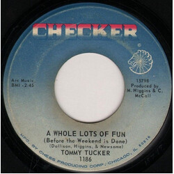 Tommy Tucker A Whole Lots Of Fun / Real True Love USED VINYL 7INCH 45 RPM