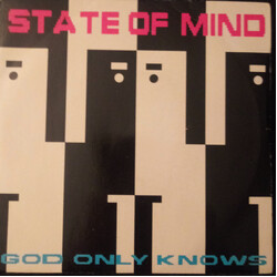 State Of Mind (21) God Only Knows USED VINYL 7INCH 45 RPM