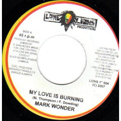 Mark Wonder My Love Is Burning USED VINYL 7INCH 45 RPM