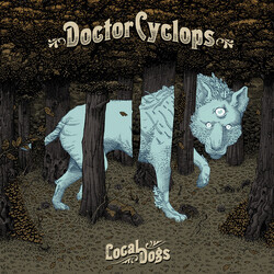 Doctor Cyclops Local Dogs Vinyl LP USED