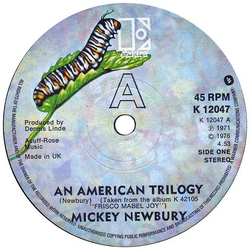 Mickey Newbury An American Trilogy / San Francisco Mabel Joy Vinyl 7" USED