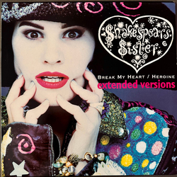Shakespear's Sister Break My Heart / Heroine (Extended Versions) Vinyl 12" USED