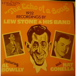 Lew Stone And His Band / Al Bowlly / Nat Gonella The Echo Of A Song (1932 Recordings) Vinyl LP USED