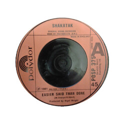Shakatak Easier Said Than Done USED VINYL 7INCH 45 RPM SINGLE