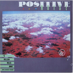 Positive Noise A Million Miles Away (Long Distance Version) USED VINYL 12INCH 45 RPM