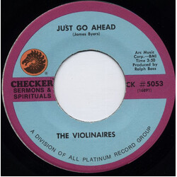 The Violinaires Just Go Ahead / Practice What You Preach USED VINYL 7INCH 45 RPM SINGLE REISSUE