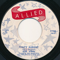 Joe Vina That's Alright USED VINYL 7INCH 45 RPM SINGLE STYRENE