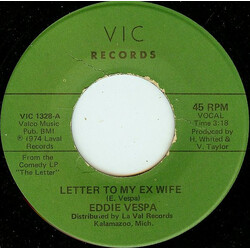 Eddie Vespa Letter To My Ex Wife / I Used To Work In Chicago VINYL 7" USED