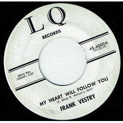 Frank Vestry (3) My Heart Will Follow You / He USED VINYL 7INCH 45 RPM SINGLE