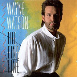 Wayne Watson The Fine Line Vinyl LP USED