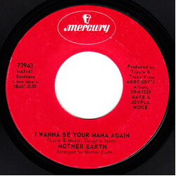 Mother Earth (4) I Wanna Be Your Mama Again USED VINYL 7INCH 45 RPM