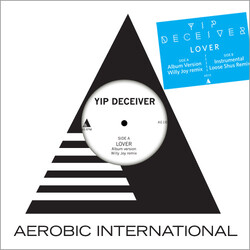 Yip Deceiver Lover USED VINYL 12INCH 45 RPM SINGLE LIMITED EDITION