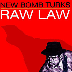 The New Bomb Turks Raw Law VINYL 7" USED