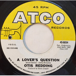 Otis Redding A Lover's Question / You Made A Man Out Of Me USED VINYL 7INCH 45 RPM STYRENE