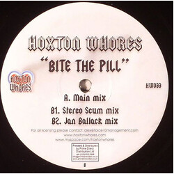 Hoxton Whores Bite The Pill VINYL 12" USED