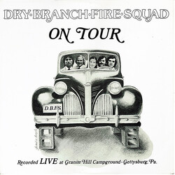Dry Branch Fire Squad On Tour (Live At Granite Hill Park) Vinyl LP USED