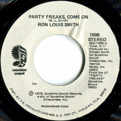 Ronald L. Smith Party Freaks, Come On USED VINYL 7INCH SINGLE 45 RPM PROMO