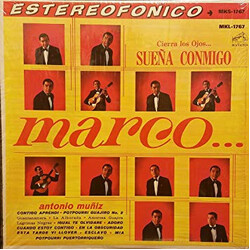 Marco Antonio Muñiz Marco . . . Cierra Los Ojos . . . Sueña Conmigo Vinyl LP USED