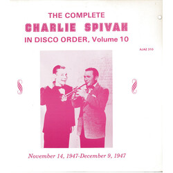 Charlie Spivak The Complete Charlie Spivak In Disco Order, Volume 10 Vinyl LP USED