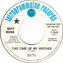 Biff Rose Take Care Of My Brother / Myrtle's Pies USED VINYL 7INCH 45 RPM MONO STEREO PROMO