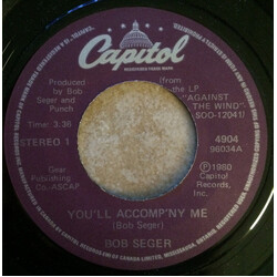 Bob Seger You'll Accomp'ny Me USED VINYL 7INCH SINGLE