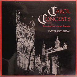 Exeter Musical Society / Lionel Dakers Carol Concerts Vinyl LP USED