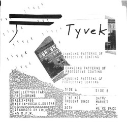 Tyvek Changing Patterns Of Protective Coating USED VINYL 7INCH EP LIMITED EDITION