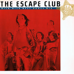 The Escape Club Wild, Wild West (Dance Mix) Vinyl 12" USED