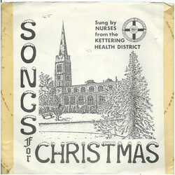 Nurses From The Kettering Health District Songs For Christmas USED VINYL 7INCH 45 RPM EP