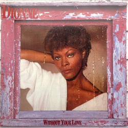 Dionne Warwick Without Your Love Vinyl LP USED