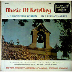 Albert W. Ketelbey / Stanford Robinson / The New Symphony Orchestra Of London Music Of Ketelbey Vinyl LP USED