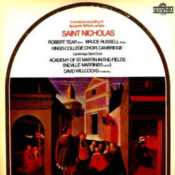 Robert Tear / Bruce Russell (2) / The Academy Of St. Martin-in-the-Fields / The King's College Choir Of Cambridge / David Willcocks First Stereo Recor
