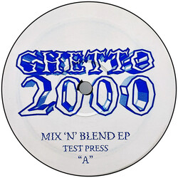 Ghetto 2000 Mix 'n' Blend EP USED VINYL 12INCH 33 S RPM EP TEST PRESSING