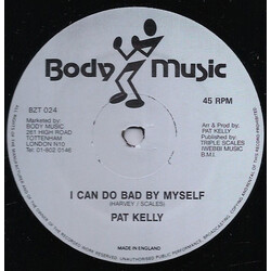 Pat Kelly I Can Do Bad By Myself USED VINYL 12INCH 45 RPM
