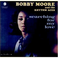 Bobby Moore & The Rhythm Aces Searching For My Love Vinyl LP USED